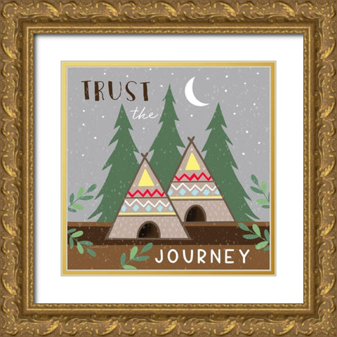 Trust the Journey Gold Ornate Wood Framed Art Print with Double Matting by Tyndall, Elizabeth