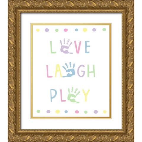 Love-Laugh-Play Gold Ornate Wood Framed Art Print with Double Matting by Tyndall, Elizabeth