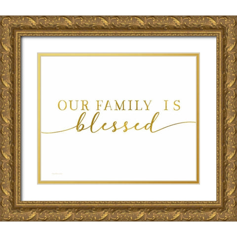 Blessed Family Gold Ornate Wood Framed Art Print with Double Matting by Tyndall, Elizabeth