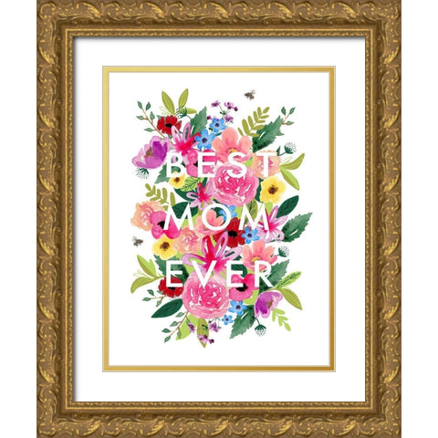 Best Mom Ever Gold Ornate Wood Framed Art Print with Double Matting by Tyndall, Elizabeth