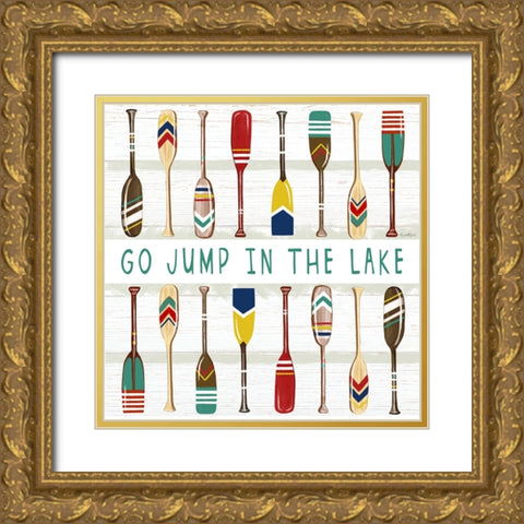 Go Jump in the Lake Gold Ornate Wood Framed Art Print with Double Matting by Tyndall, Elizabeth