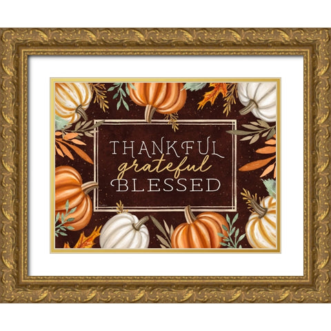 Thankful, Grateful, Blessed Gold Ornate Wood Framed Art Print with Double Matting by Tyndall, Elizabeth