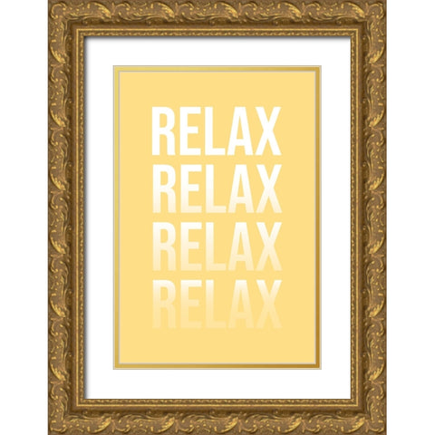 Relax Gold Ornate Wood Framed Art Print with Double Matting by JJ Design