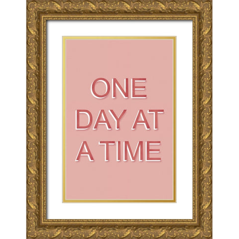One Day at a Time Gold Ornate Wood Framed Art Print with Double Matting by JJ Design