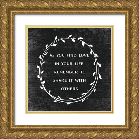 As You Find Love Gold Ornate Wood Framed Art Print with Double Matting by JJ Design