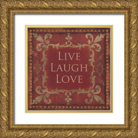 Live Laugh Love Gold Ornate Wood Framed Art Print with Double Matting by Moulton, Jo