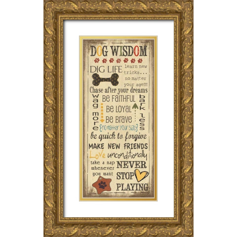 Dog Wisdom Gold Ornate Wood Framed Art Print with Double Matting by Moulton, Jo