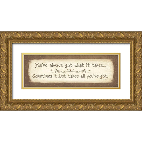 Youve Got It Gold Ornate Wood Framed Art Print with Double Matting by Moulton, Jo