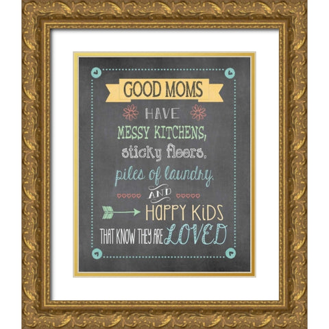 Good Moms Gold Ornate Wood Framed Art Print with Double Matting by Moulton, Jo