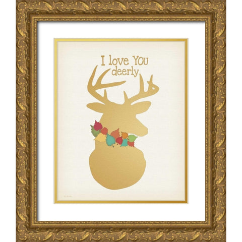 I Love You Deerly Gold Ornate Wood Framed Art Print with Double Matting by Moulton, Jo