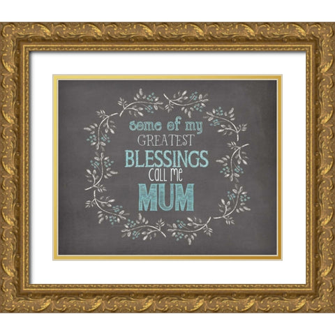 Mums Blessings Gold Ornate Wood Framed Art Print with Double Matting by Moulton, Jo