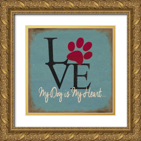 Love My Dog Gold Ornate Wood Framed Art Print with Double Matting by Moulton, Jo