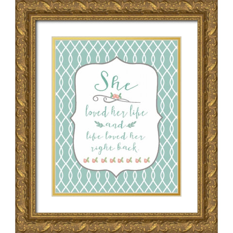 Love Her Life Gold Ornate Wood Framed Art Print with Double Matting by Moulton, Jo