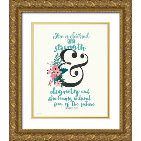 Dignity and Strength Gold Ornate Wood Framed Art Print with Double Matting by Moulton, Jo