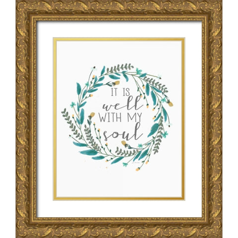 Well With My Soul Gold Ornate Wood Framed Art Print with Double Matting by Moulton, Jo