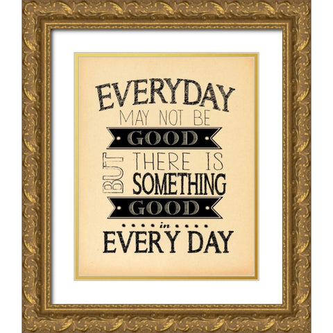 Every Day Beige Gold Ornate Wood Framed Art Print with Double Matting by Moulton, Jo