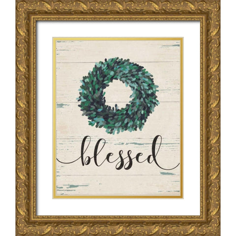 Blessed Wreath Gold Ornate Wood Framed Art Print with Double Matting by Moulton, Jo