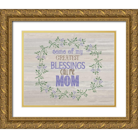 Moms Blessings Gold Ornate Wood Framed Art Print with Double Matting by Moulton, Jo