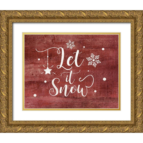 Let It Snow Gold Ornate Wood Framed Art Print with Double Matting by Moulton, Jo