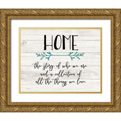 Home Gold Ornate Wood Framed Art Print with Double Matting by Moulton, Jo