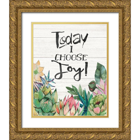 Today I Choose Joy Gold Ornate Wood Framed Art Print with Double Matting by Moulton, Jo