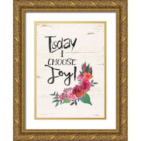Today I Choose Gold Ornate Wood Framed Art Print with Double Matting by Moulton, Jo