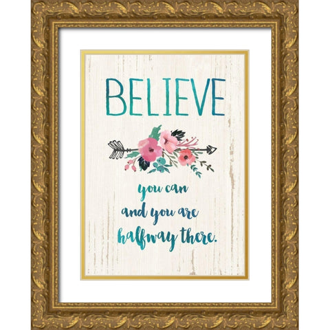 Believe You Can Gold Ornate Wood Framed Art Print with Double Matting by Moulton, Jo