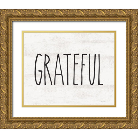 Grateful Gold Ornate Wood Framed Art Print with Double Matting by Moulton, Jo