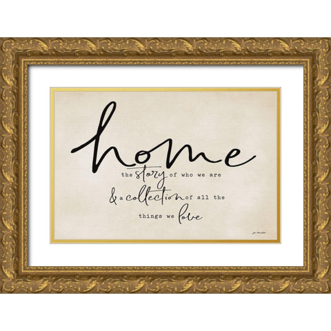 Home Gold Ornate Wood Framed Art Print with Double Matting by Moulton, Jo