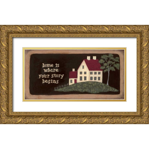 Home is Where Stories Begin Gold Ornate Wood Framed Art Print with Double Matting by Moulton, Jo