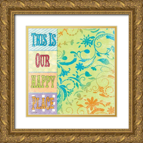 Happy Place Gold Ornate Wood Framed Art Print with Double Matting by Moulton, Jo