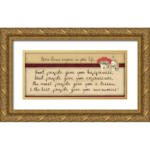 Never Blame Gold Ornate Wood Framed Art Print with Double Matting by Moulton, Jo