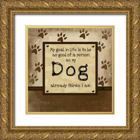 Good Person As My Dog Gold Ornate Wood Framed Art Print with Double Matting by Pugh, Jennifer