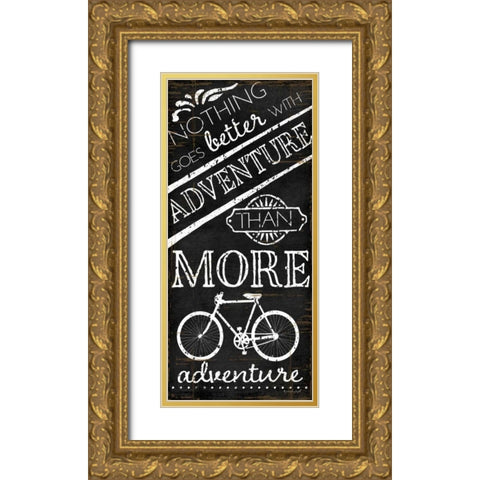 Nothing Goes Better with Adventure Gold Ornate Wood Framed Art Print with Double Matting by Pugh, Jennifer