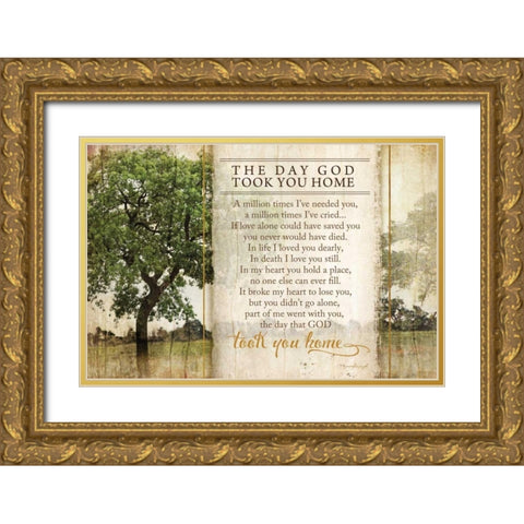 The Day God Took You Home Gold Ornate Wood Framed Art Print with Double Matting by Pugh, Jennifer