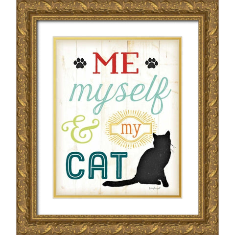 Me Myself and My Cat - Color Gold Ornate Wood Framed Art Print with Double Matting by Pugh, Jennifer
