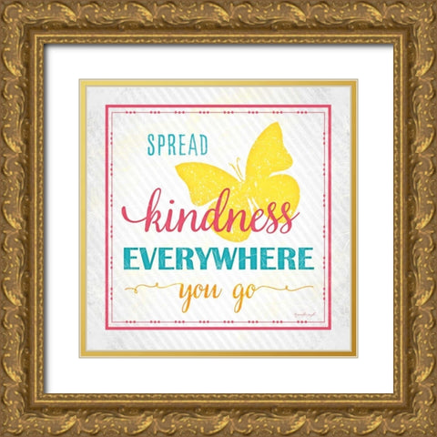 Spread Kindness Gold Ornate Wood Framed Art Print with Double Matting by Pugh, Jennifer