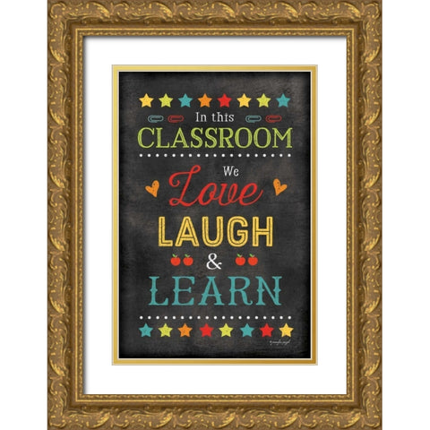 Love Laugh Learn Gold Ornate Wood Framed Art Print with Double Matting by Pugh, Jennifer