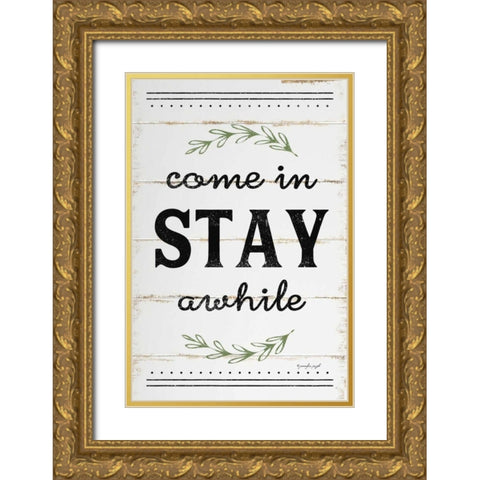 Come In, Stay Awhile II Gold Ornate Wood Framed Art Print with Double Matting by Pugh, Jennifer