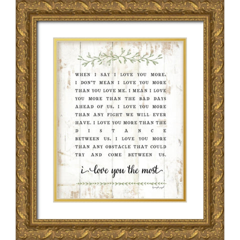 I Love You More Gold Ornate Wood Framed Art Print with Double Matting by Pugh, Jennifer
