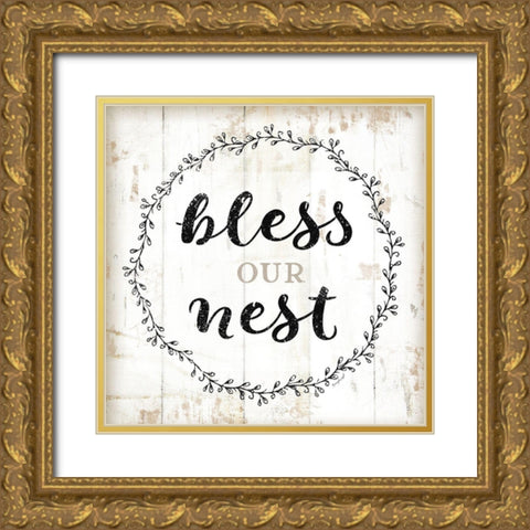 Bless Our Nest Gold Ornate Wood Framed Art Print with Double Matting by Pugh, Jennifer