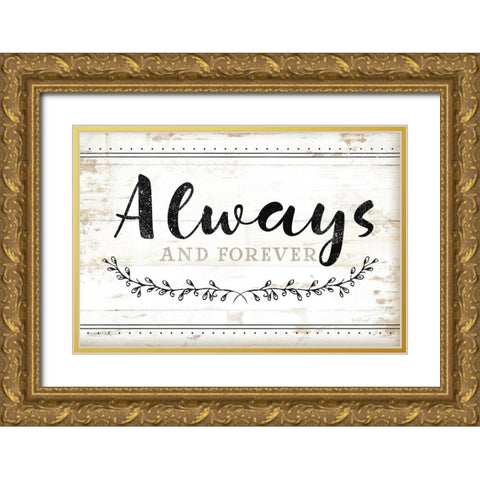 Always and Forever Gold Ornate Wood Framed Art Print with Double Matting by Pugh, Jennifer