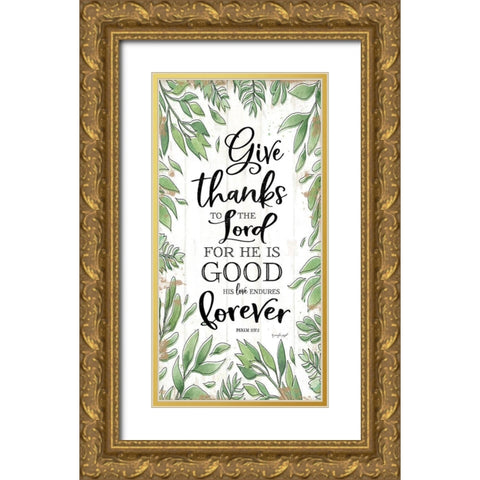 Give Thanks to the Lord Gold Ornate Wood Framed Art Print with Double Matting by Pugh, Jennifer