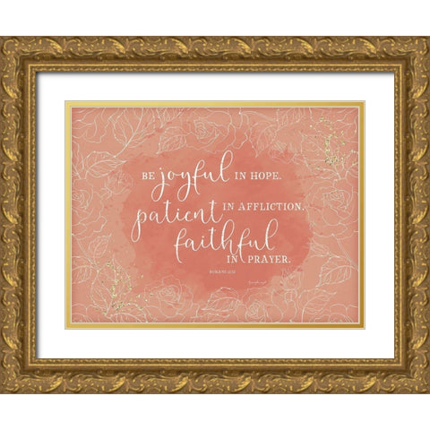 Be Joyful Romans Gold Ornate Wood Framed Art Print with Double Matting by Pugh, Jennifer