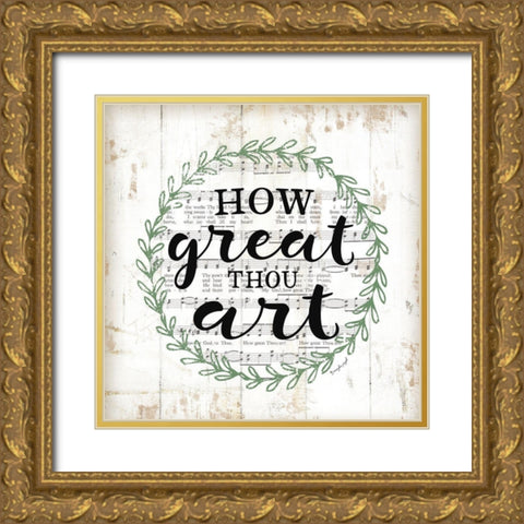 How Great Thou Art Gold Ornate Wood Framed Art Print with Double Matting by Pugh, Jennifer