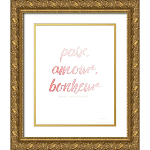 Paix Amour Bonheur Gold Ornate Wood Framed Art Print with Double Matting by Pugh, Jennifer
