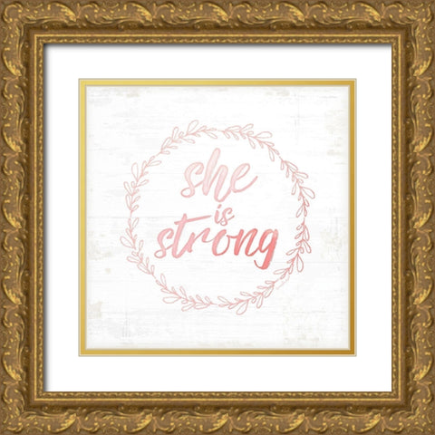 She is Strong Gold Ornate Wood Framed Art Print with Double Matting by Pugh, Jennifer