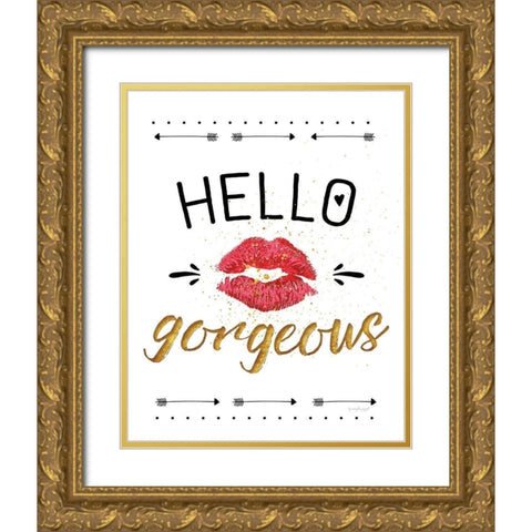 Hello Gorgeous Gold Ornate Wood Framed Art Print with Double Matting by Pugh, Jennifer