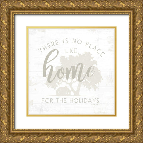 No Place Like Home Gold Ornate Wood Framed Art Print with Double Matting by Pugh, Jennifer