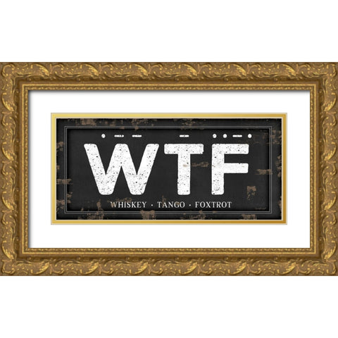 WTF Gold Ornate Wood Framed Art Print with Double Matting by Pugh, Jennifer